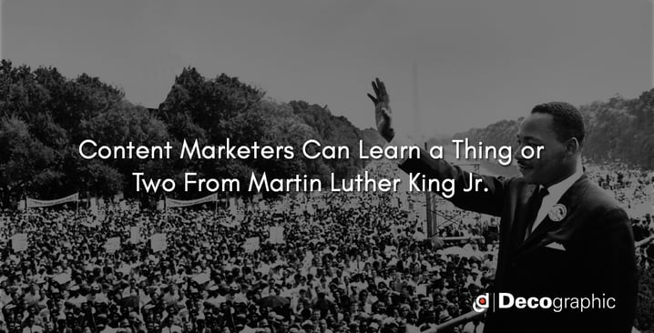 Content-Marketers-can-learn-a-thing-or-two-from-Dr.-Martin-Luther-King.png