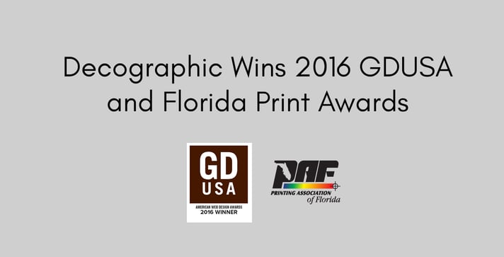 Decographic Wins 2016 GDUSA and Florida Print Awards