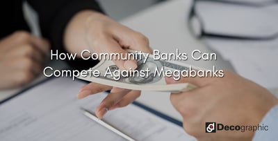 How Community Banks Can Compete Against Megabanks
