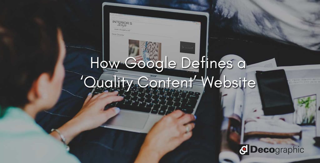 How Google Defines a ‘Quality Content’ Website