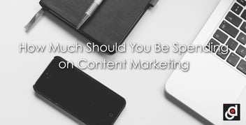 How-Much-Should-You-Be-Spending-on-Content-Marketing.jpg