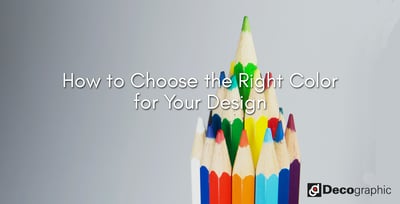 How to Choose the Right Color for Your Design