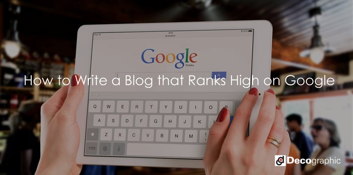 How-to-Write-a-Blog-that-Ranks-High-on-Google.png