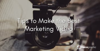 Tips-to-Make-the-Best-Marketing-Video.png