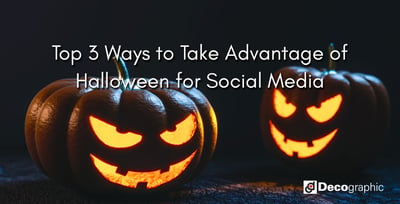 Top 3 Ways to Take Advantage of Halloween for Social Media