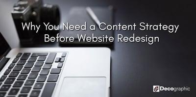 Why You Need a Content Strategy Before Website Redesign