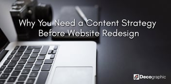 Why-You-Need-a-Content-Strategy-Before-Website-Redesign.jpg