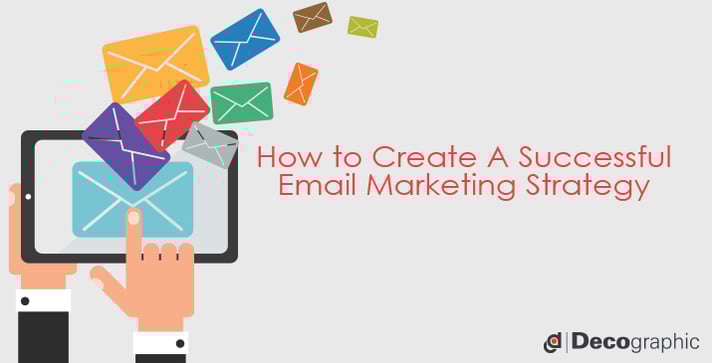 how to create a successful email marketing strategy how to create a successful email marketing strategy