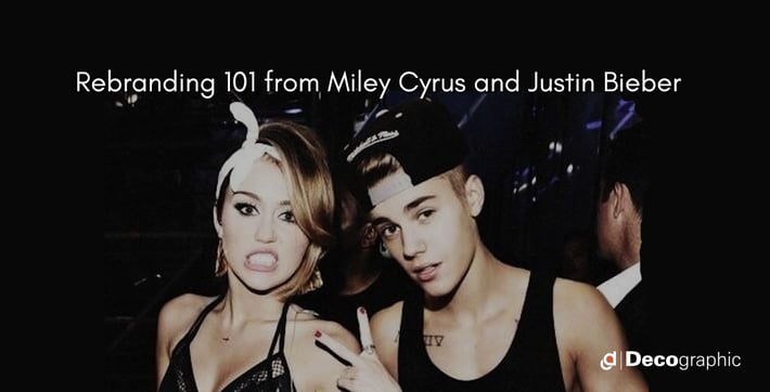 rebranding 101 from miley cyrus and justin bieber