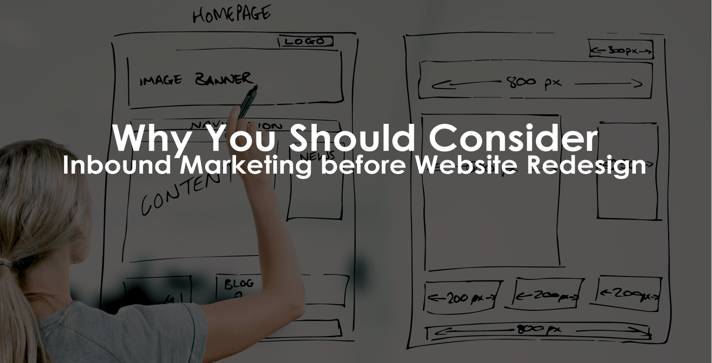 why-you-should-consider-inbound-marketing-before-website-redesign.png